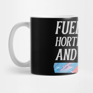 Fueled by horticulture and coffee Mug